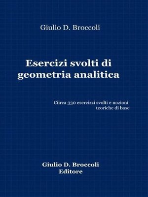 cover image of Esercizi svolti di geometria analitica